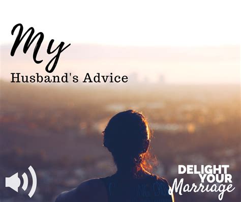 delight your marriage 207 my husband s advice