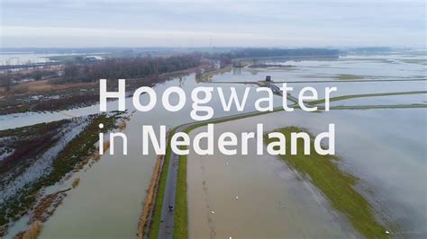 hoogwater  nederland youtube