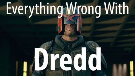 Everything Wrong With Dredd In 13 Minutes Or Less Wrong