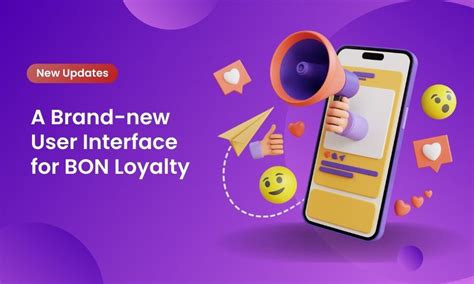 updates bon  user interface bon loyalty