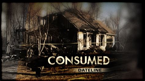 Watch Dateline Episode Consumed