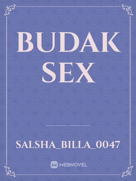 Budak Sex Salsha Billa 0047 Webnovel