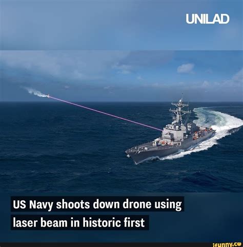 navy shoots  drone  laser beam  historic  ifunny