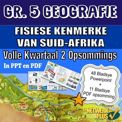 graad  geografie kwartaal  fisiese kenmerke van suid afrika   opsommings teacha