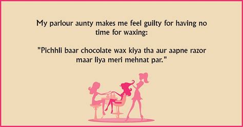 11 struggles you ll understand if your parlour wali aunty hates you