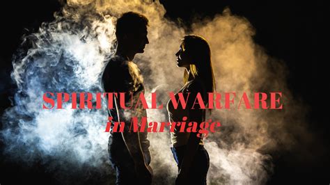 spiritual warfare  marriage marriage missions international