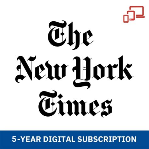 The New York Times 5 Year Digital Subscription Top Subscription