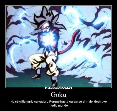 Imágenes Y Carteles De Goku Pag 445 Desmotivaciones