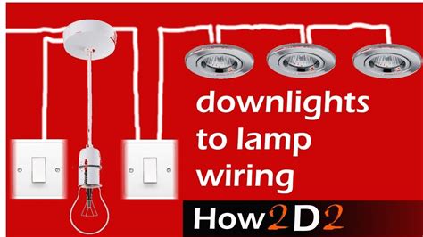 downlights  lamp switch wiring spotlights  switch ceiling rose youtube