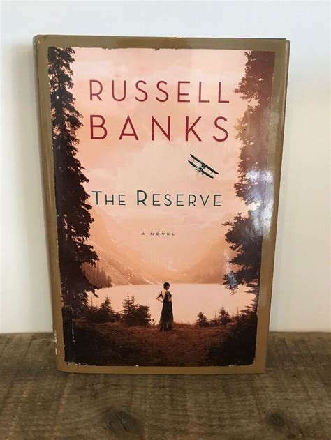 the reserve by russell banks 2008 hardcover for sale online ebay
