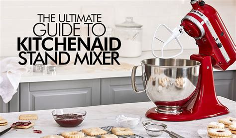 kitchenaid stand mixer guide unleash  potential