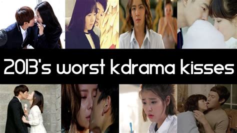 top 8 worst korean drama kisses of 2013 top 5 fridays youtube