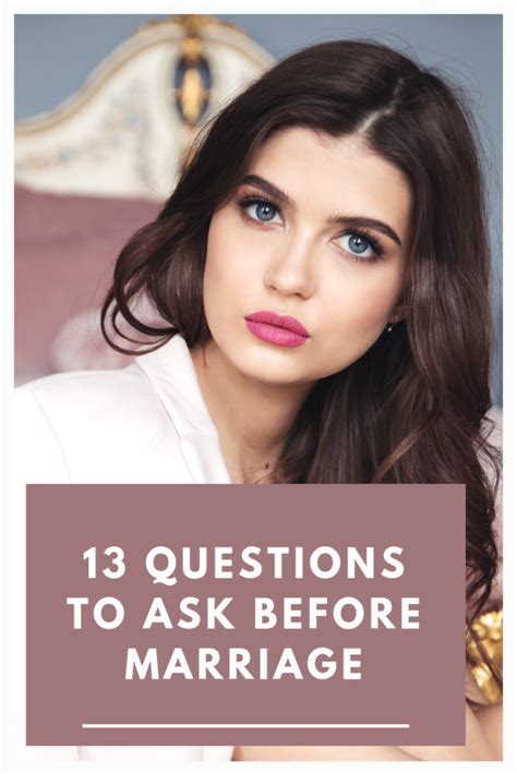 13 Questions To Ask Before Getting Married