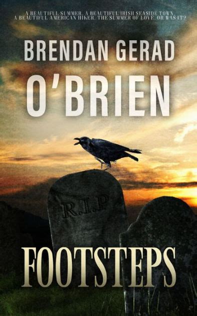 Footsteps By Brendan Gerad O Brien Ebook Barnes And Noble®