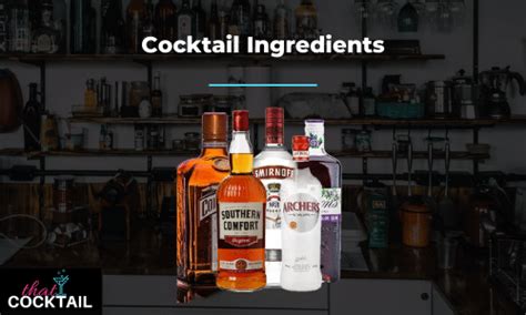 cocktail ingredients  cocktail