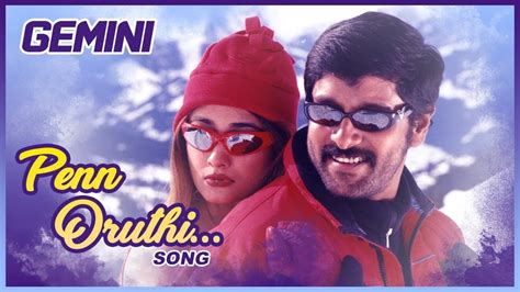 Latest Tamil Hits Penn Oruthi Video Song Gemini Tamil Movie Songs
