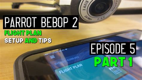 parrot bebop  flight plan setup  tips episode  part    youtube