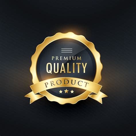 premium quality product golden label design   vector art