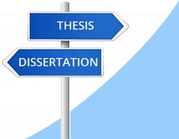 difference  thesis  dissertation thesis  dissertation