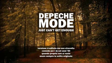 Depeche Mode Just Can T Get Enough New Edit 2018 Youtube
