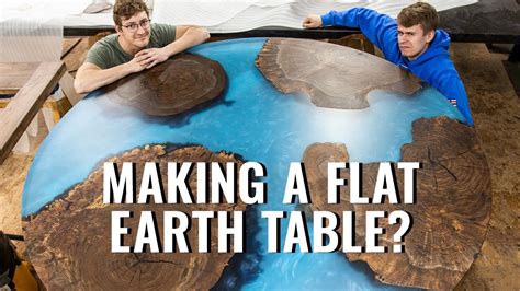 making  flat earth table youtube