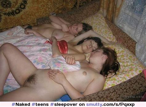 naked teens sleepover sleeping