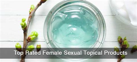 Top 5 Female Sexual Topical Products Of 2020