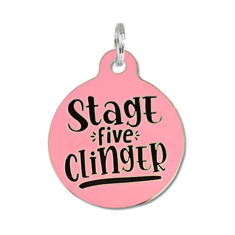 stage  clinger dog tag bad tags