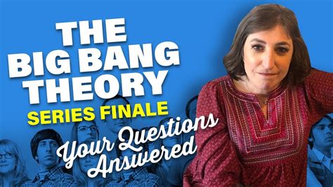 the big bang theory finale questions answered mayim bialik youtube