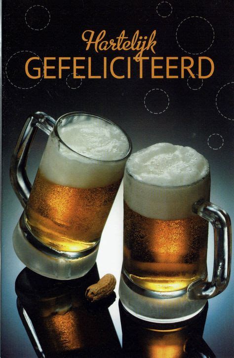 felicitatiekaart met bier verjaardag bier gefeliciteerd verjaardag man