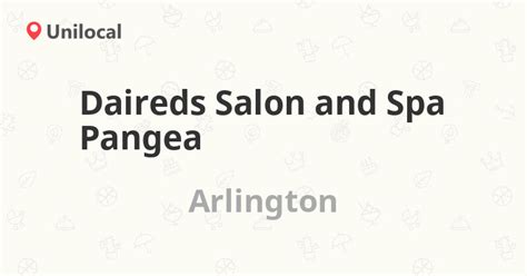 daireds salon  spa pangea arlington  interstate