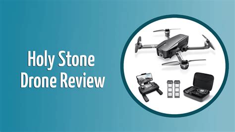 holy stone drone review   pros cons  verdict optics mag