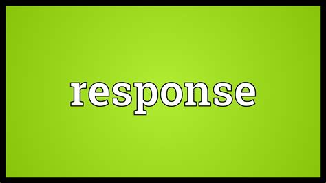 response meaning youtube