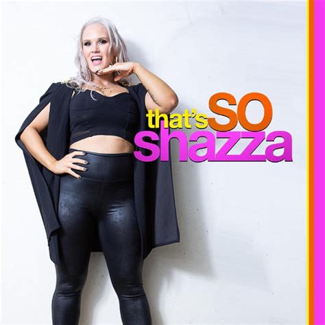 That S So Shazza Podcast On Spotify