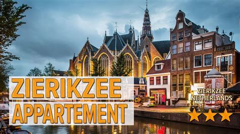 zierikzee appartement hotel review hotels  zierikzee netherlands hotels youtube