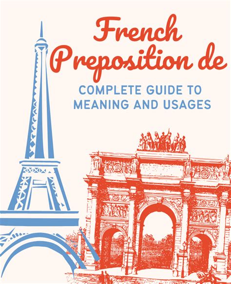 ultimate guide   french preposition de  examples