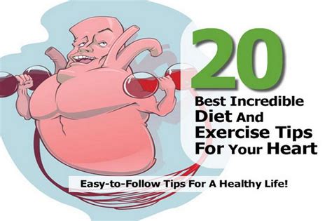 20 Best Incredible Diet And Exercise Tips For Your Heart