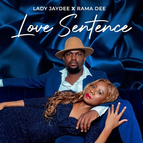 Album Lady Jay Dee X Rama Dee Love Sentence