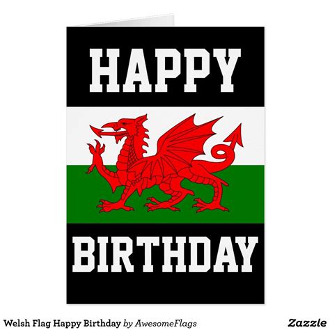 welsh flag happy birthday uk happy birthday birthday happy