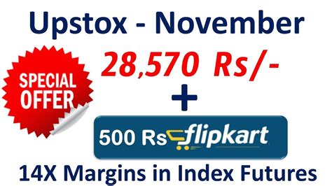 Upstox November Offer Free Dmat Rs 28570 500 Rs