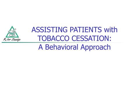 ppt assisting patients with tobacco cessation a behavioral approach