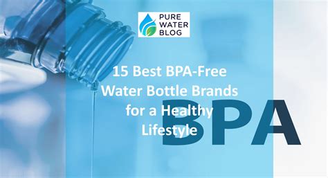 bpa  water bottle brands   healthy lifestyle water