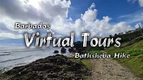 barbados virtual walking tour short bathsheba hike youtube