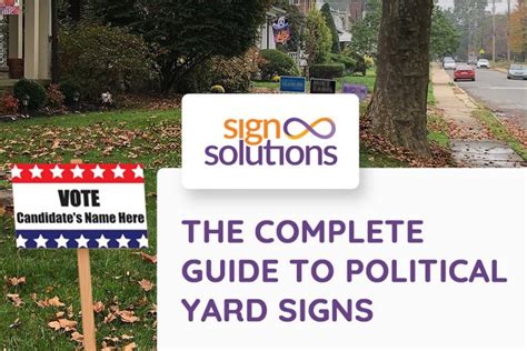 complete guide  political yard signs