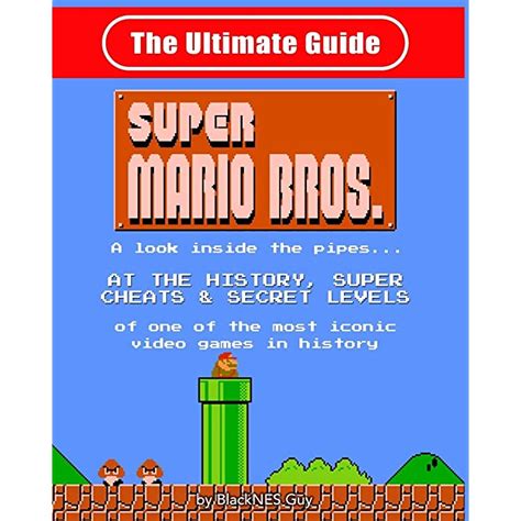 Buy Nes Classic The Ultimate Guide To Super Mario Bros A Look Inside