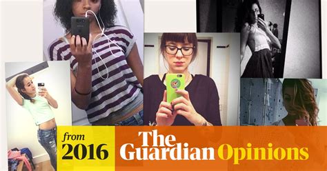 Are Selfies Empowering For Women Life And Style The Guardian