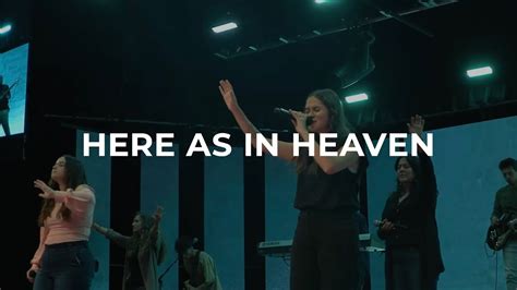 Here As In Heaven Live [feat Dexter Cooney And Aleena Sedillo] Youtube