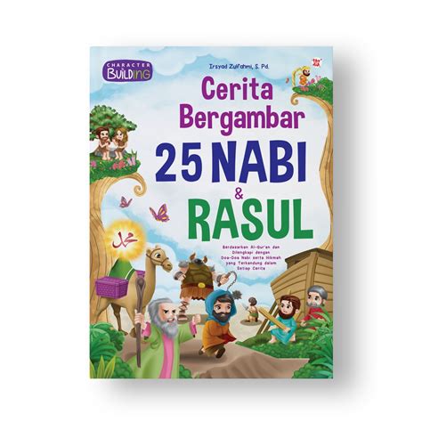 buku cerita bergambar  nabi rasul memperkenalkan sejarah islam  membangun karakter anak