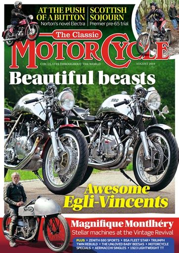 The Classic Motorcycle Magazine 46 8 August 2019