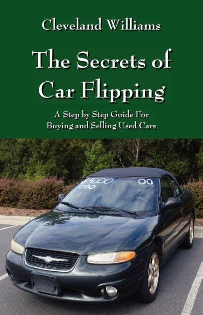 secrets  car flipping  step  step guide  buying  selling  cars  cleveland